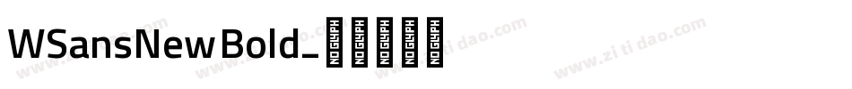 WSansNew Bold字体转换